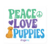 'Peace Love Puppies' text in green, purple, and blue with a dog graphic on the left.