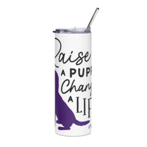 A white stainless steel tumbler with a dog graphic in purple and 'Raise a Puppy Change a Life' text in black.