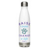 A white stainless steel water bottle with a graphic paw print and 'Raise a Puppy Change a Life' text in purple and blue.