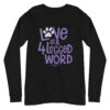 A black long sleeve t-shirt with 'Love is a 4 Legged Word' graphic text in purple.