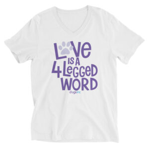 A white v-neck t-shirt with 'Love is a 4 Legged Word' graphic text in purple.
