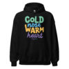 A black sweatshirt with 'Cold Nose Warm Heart' graphic text in green, blue, yellow, and purple.