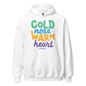 A white sweatshirt with 'Cold Nose Warm Heart' graphic text in green, blue, yellow, and purple.